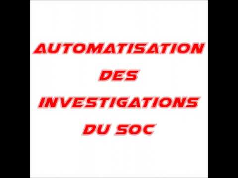 NoLimitSecu #536 - Automatisation des investigations du SOC