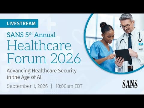 SANS 5th Annual Healthcare Forum 2026