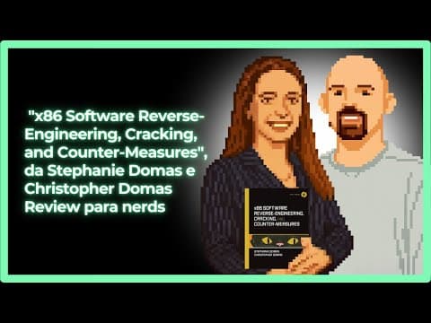 Review do livro dos Domas: x86 Software Reverse-Engineering, Cracking, and Counter-Measures