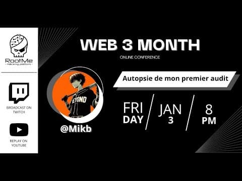 [WEB3] @Mikb - Autopsie de mon premier audit