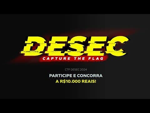 Encerramento CTF Desec Security 2024 - Divulgação do Campeão
