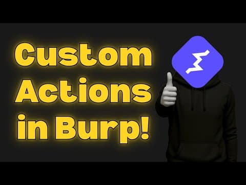 Burp Custom Actions: Small Scripts, Huge Impact!