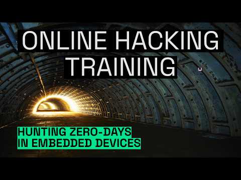 Hunting Zero-Days in Embedded Devices - ONLINE COURSE!