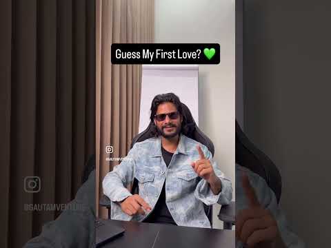 Who was your first love? ❤️
