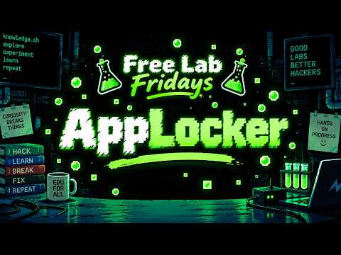 AppLocker | Free Lab Fridays [Full Lab Walkthrough]