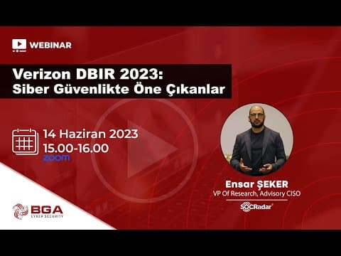 Verizon DBIR 2023: Siber Güvenlikte Öne Çıkanlar