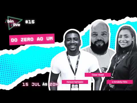 /bin/live: O que mudou depois do "Do Zero Ao Um" - com Kaique Sampaio, Cesar Hostil e Amábily Félix