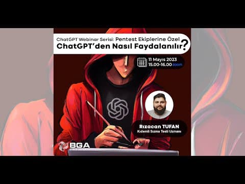 Pentest Ekiplerine Özel "ChatGPT’den Nasıl Faydalanılır?"