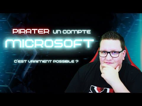 PIRATER UN COMPTE MICROSOFT, C'EST VRAIMENT POSSIBLE ?
