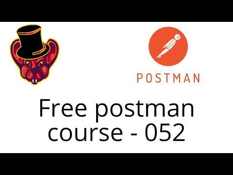 NEW! [FREE FOR 24H FULL] Postman Course (Music by Nimble)