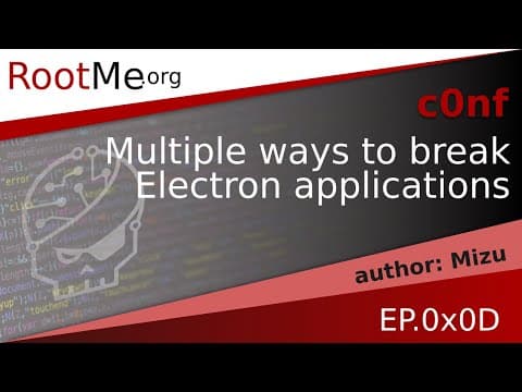 Conférence @Mizu - Multiple ways to break Electron applications