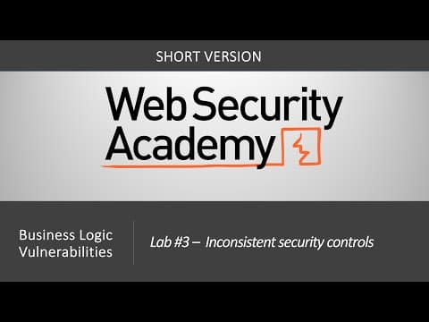 Business Logic Vulnerabilities - Lab #3 Inconsistent security controls | Short Version