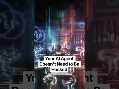 Your AI Agent Doesn’t Need to Be Hacked