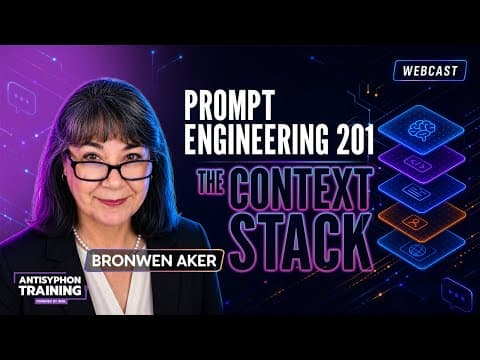 Prompt Engineering 201: The Context Stack w/ Bronwen Aker
