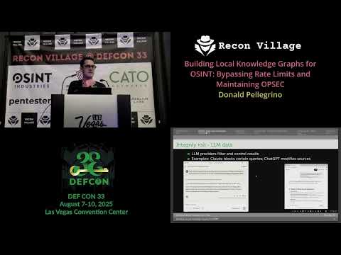 DEF CON 33 Recon Village - Building Local Knowledge Graphs for OSINT - Donald Pellegrino