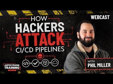 How Hackers Attack CI/CD Pipelines w/ Phil Miller