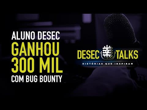 Aluno Desec ganhou 300 Mil Reais com Bug Bounty
