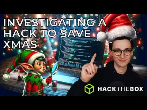Investigating a hack to save XMAS - Operation Tinsel Trace - Hack The Box