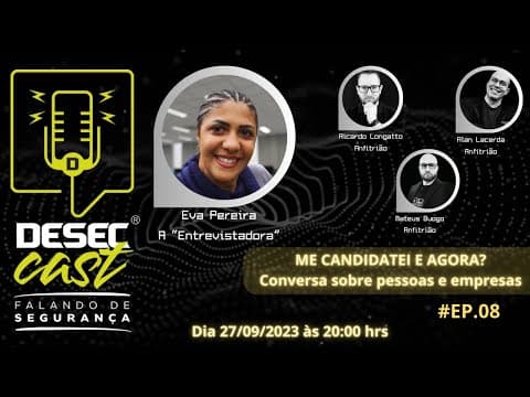 Desec Cast - Me Candidatei, e agora? - #EP.08