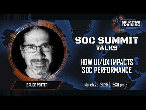 How UI/UX Impacts SOC Performance | Bruce Potter