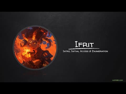 Vulnlab | Ifrit - Intro, Initial Access & Enumeration