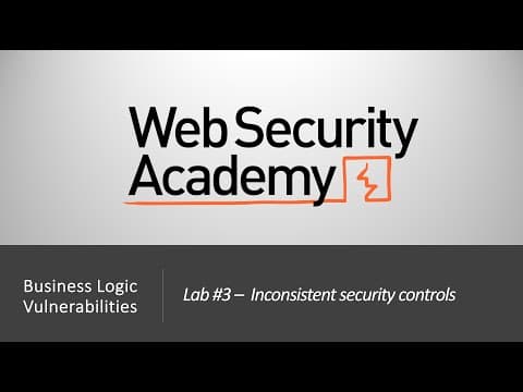 Business Logic Vulnerabilities - Lab #3 Inconsistent security controls | Long Version