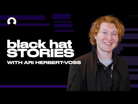 Black Hat Stories | Ari Herbert-Voss, CEO and Founder of RunSybil