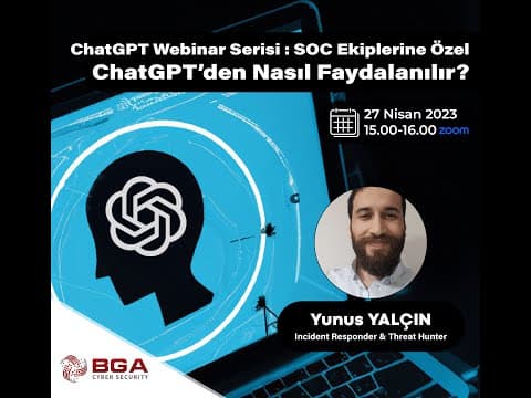 SOC Ekiplerine Özel "ChatGPT’den Nasıl Faydalanılır?"