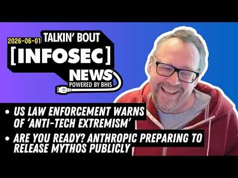 Anti-Tech Extremism - BHIS - Talkin' Bout [infosec] News 2026-06-01