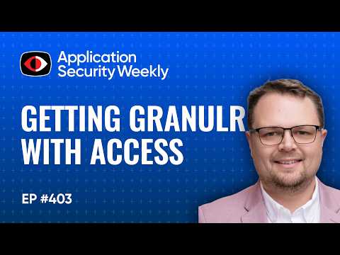 Getting Granular with Access, Attributes, and Intent - Alex Olivier - ASW #403