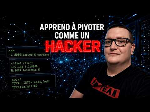APPREND A PIVOTER COMME UN HACKER