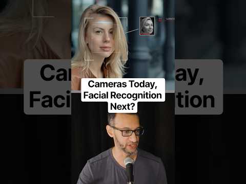 Cameras Today, Facial Recognition Next?