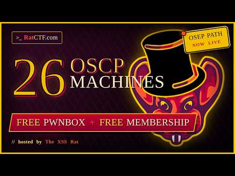 RatCTF.com - 26 OSCP machines, FREE memberships and FREE pwnbox - OSEP Path is now live