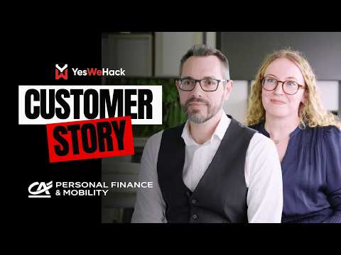 YesWeHack Customer Story: Crédit Agricole Personal Finance & Mobility, a European finance leader