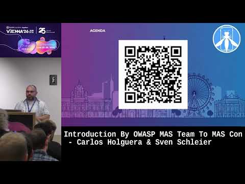Introduction By OWASP MAS Team To MAS Con - Carlos Holguera & Sven Schleier
