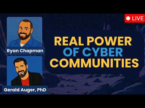 Cyber Communities: The Career Move Nobody Teaches You | Ryan Chapman LIVE