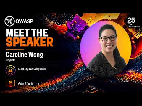 Keynote - Caroline Wong - Capability isn’t Delegability